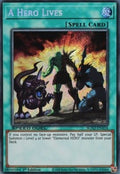 A Hero Lives (V.2 - Secret Rare) - Speed Duel GX: Midterm Paradox (Secret Rare) [SGX2-A16]