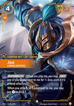 Jax, Unrelenting (V.2 - Showcase) - Spiritforged (Showcase) [SFD-119a]